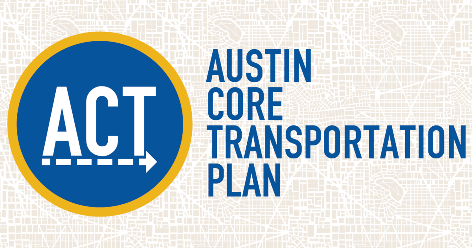 Featured image for Austin Core Transportation Plan: Phase 2